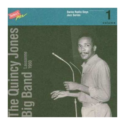The Quincy Jones Big Band - Lausanne 1960 CD