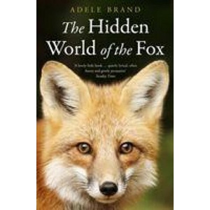 Hidden World of the Fox | Adele Brand (ISBN: 9780008327316)