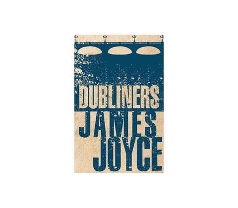 Dubliners - Joyce, James