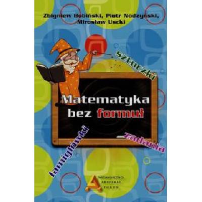 Matematyka bez formuł