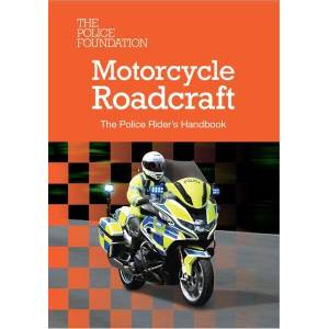 Motorcycle Roadcraft: The Police Rider's Handbook 2025 (ISBN: 9780117095052)