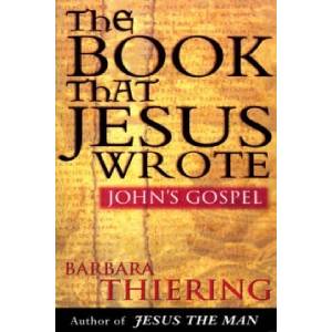 Book That Jesus Wrote | Barbara Thiering (ISBN: 9780552146654)