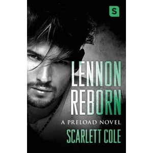 Lennon Reborn | Scarlett Cole (ISBN: 9781250304667)