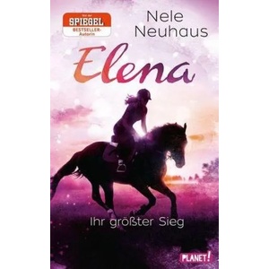 Elena - Ein Leben für Pferde 5: Elena - Ihr größter Sieg | Nele Neuhaus (ISBN: 9783522505758)