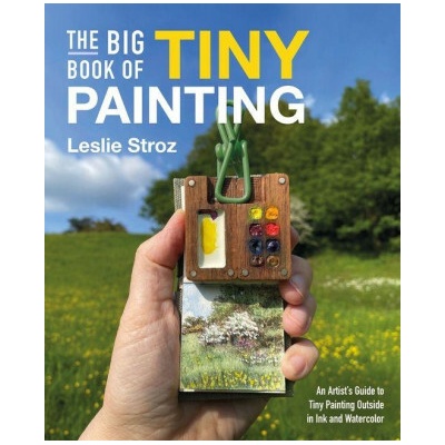 The Big Book of Tiny Painting