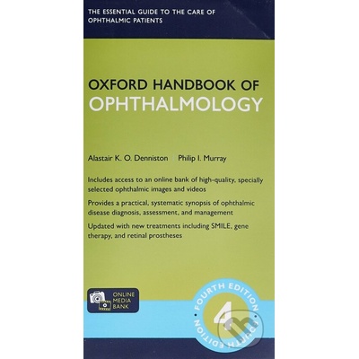 Oxford Handbook of Ophthalmology 4th Revised edition - Alastair K O Denniston Philip I Murray