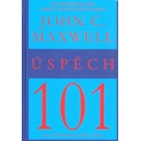 Úspěch 101 - John C. Maxwell