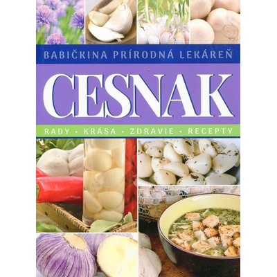 Cesnak Babičkina prírodná lekáreň