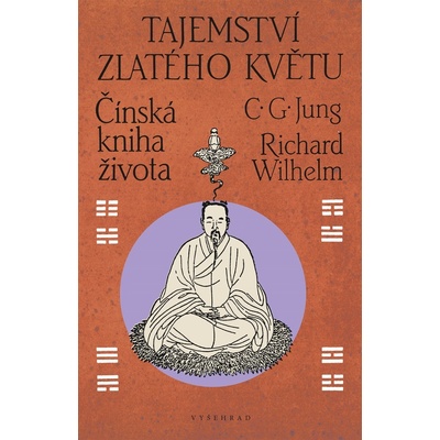 Tajemství zlatého květu - Carl Gustav Jung, Richard Wilhelm