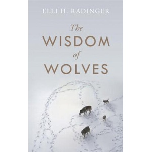 Wisdom of Wolves | Elli H Radinger (2019)