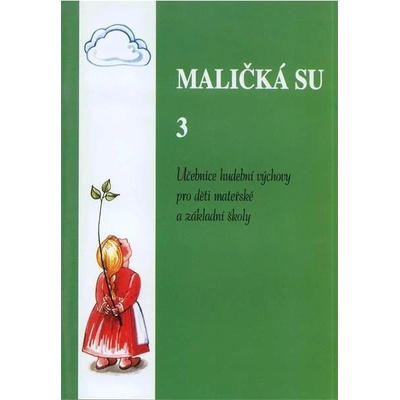 Maličká su 3