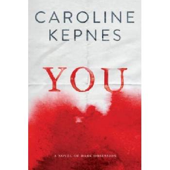 You – Kepnes Caroline
