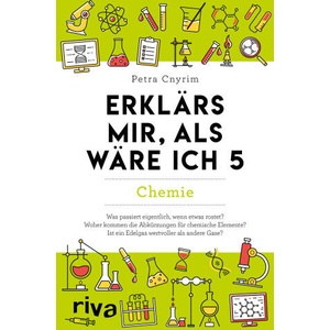 Erklärs mir, als wäre ich 5 - Chemie | Petra Cnyrim (ISBN: 9783742326638)