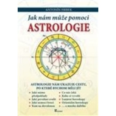 Jak nám může pomoci astrologie - Antonín Hrbek
