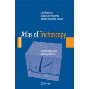 Image 1 of Atlas of Trichoscopy | Lidia Rudnicka, Malgorzata Olszewska, Adriana Rakowska