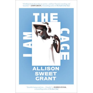 I AM THE CAGE | GRANT ALLISON SWEET (ISBN: 9780593616918)