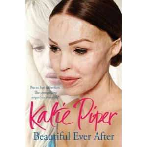 Beautiful Ever After | Katie Piper (2015)