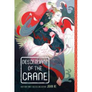 Descendant of the Crane | Joan He (ISBN: 9781250815903)