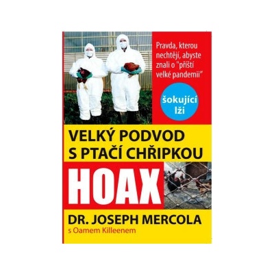 Velký podvod s ptačí chrípkou Dr. Joseph Mercola