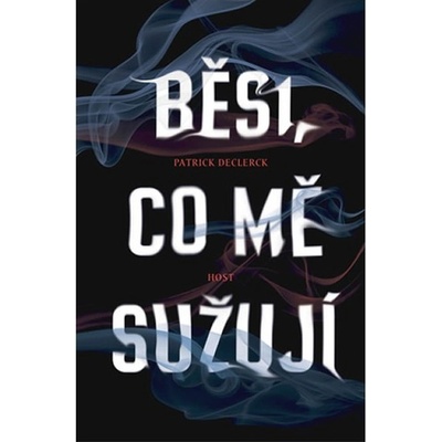 Běsi, co mě sužují