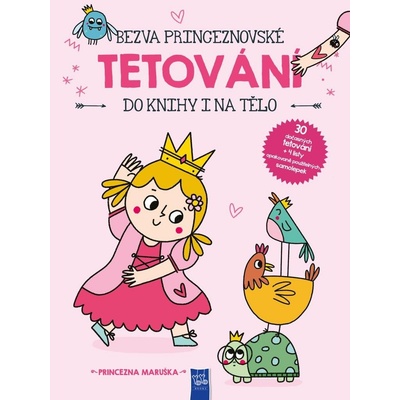 Bezva princeznovské tetování do knihy i na tělo - Princezna Maruška