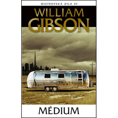 Médium - William Gibson