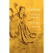 Taoism: The Parting of the Way Welch Holmes H.Paperback