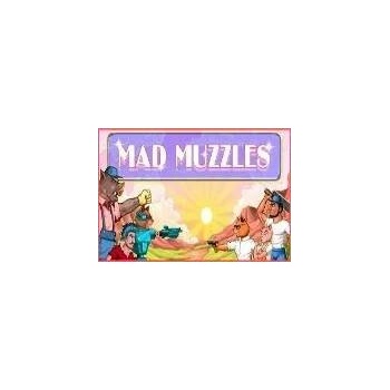 Mad Muzzles