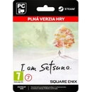 I am Setsuna