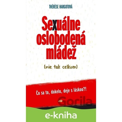 Sexuálne oslobodená mládež (nie tak celkom)