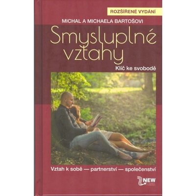 Smysluplné vztahy - Michal Bartoš