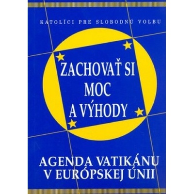 Zachovať si moc a výhody