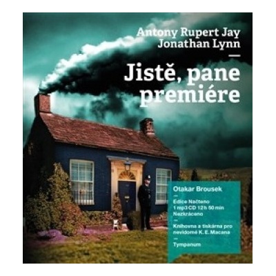 Jistě, pane premiére - Anthony Rupert Jay