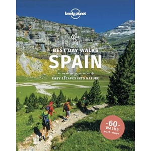 Lonely Planet Best Day Walks Spain | Lonely Planet, Stuart Butler, Anna Kaminski, John Noble, Zora O'Neill (ISBN: 9781838691257)