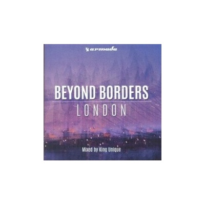 KING UNIQUE: BEYOND BORDERS: LONDON CD