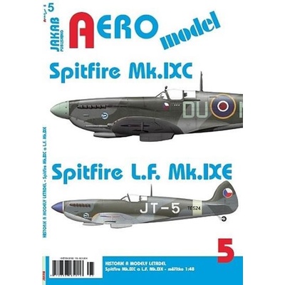 AEROMODEL 5 - SPITFIRE MK.IXC A SPITFIRE L.F.MK.IXE - kolektiv