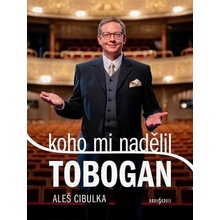 Koho mi nadělil Tobogan