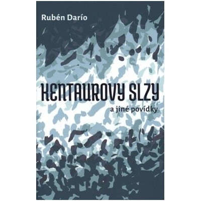 Kentaurovy slzy