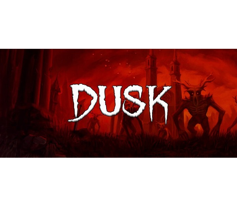 DUSK