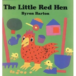 The Little Red Hen | Byron Barton (ISBN: 9780060216757)