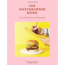 The Art and Science of... - Daniel Wilson - The Huxtaburger Book