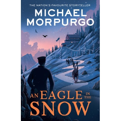 Eagle in the Snow | Michael Morpurgo