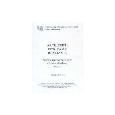 Architekti programy realizace Oldřich Ševčík a kol.