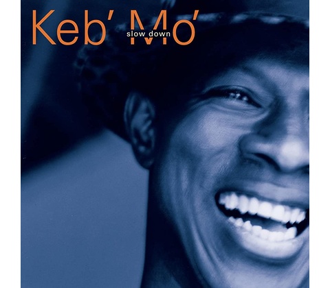 Keb'Mo': Slow Down CD