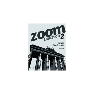 Zoom Deutsch 2: Higher Workbook