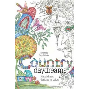 Country Daydreams | Monique Day-Wilde (ISBN: 9781928376224)