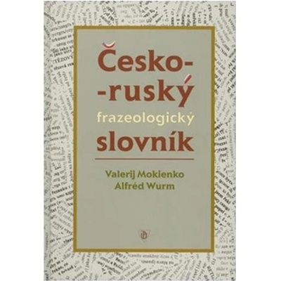 Česko - ruský frazeologický slovník