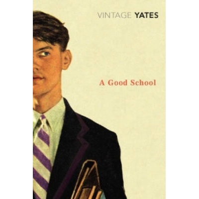 Good School | Richard Yates
