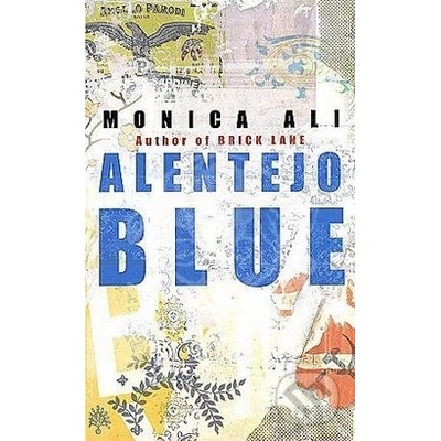 Alentejo Blue - Monica Ali
