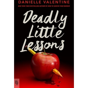 Deadly Little Lessons (ISBN: 9798217242702)